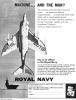 A Royal Navy recruitment advertisement from 1963. Rather corny, but considerably more sophisticated than the RAF's efforts of the same years - "It's a man's life in the RAF!" being one of the more memorable tag lines!